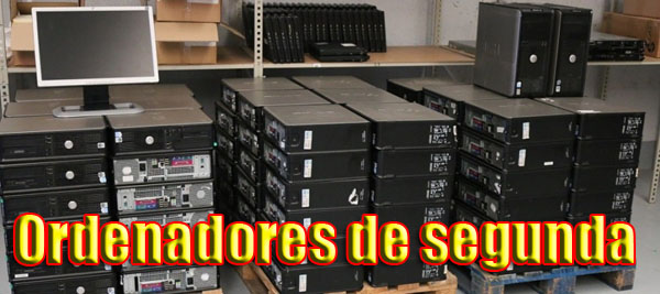 ordenadores de segunda mano baratos en madrid España
